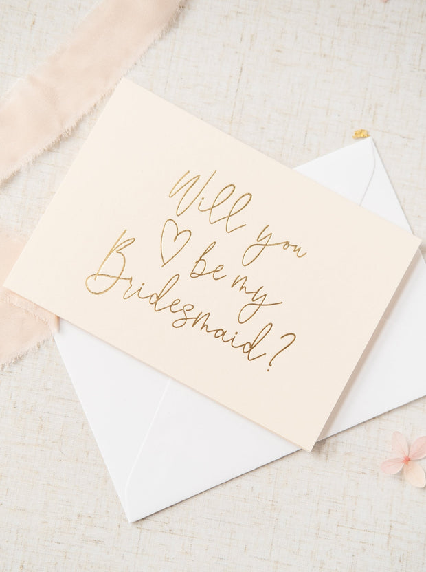 Will you be my Bridesmaid? Gold Foil Card